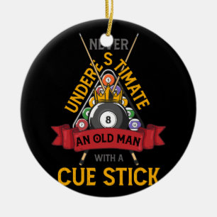 Billiard Never Underestimate An Old Man With A Cue Ceramic Tree Decoration