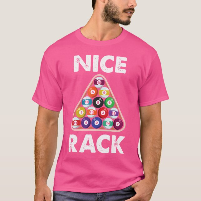 Billiard Nice Rack Billiard Player T-Shirt (Front)