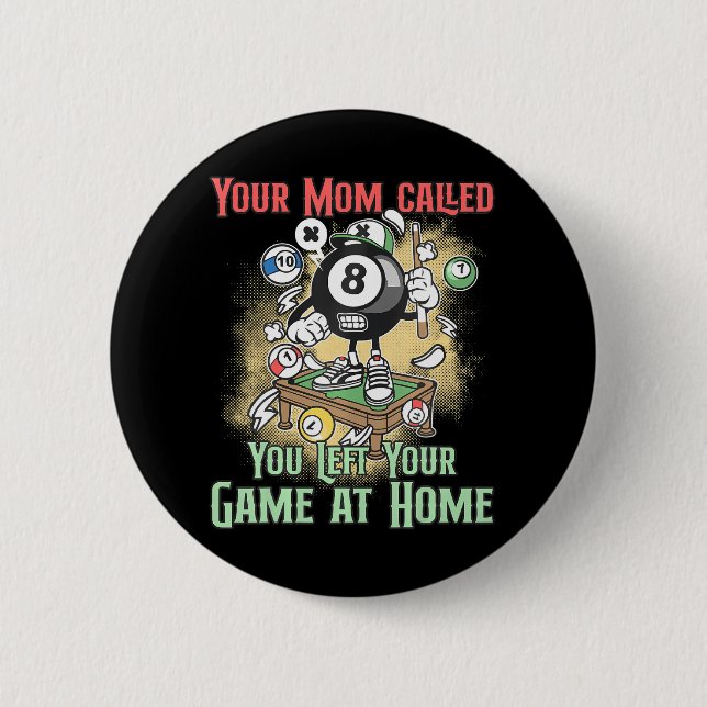 Billiard Player Quote Billard 8-Ball Pool 6 Cm Round Badge (Front)