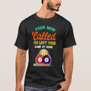 Billiard Player Vintage Retro Quote Billard 8 Ball T-Shirt