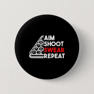 Billiard Pool Aim Shoot Swear Repeat 6 Cm Round Badge