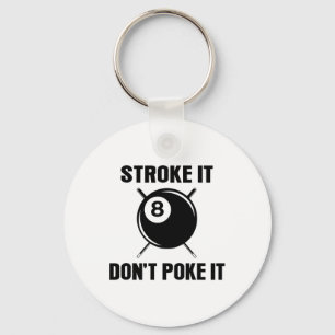 Billiard Pool Snooker Player Funny Stroke It Don't Key Ring