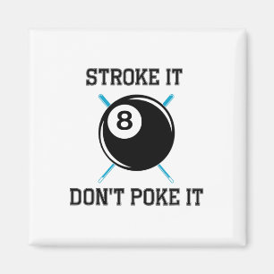 Billiard Pool Snooker Player Funny Stroke It Don't Magnet