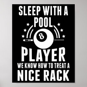 Billiard Sleep With A Pool Player Funny Billiards Poster