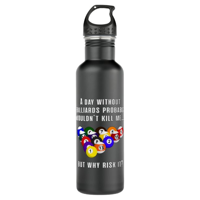 Billiard Snooker Pool Billiards 8 Ball Funny Gift 710 Ml Water Bottle (Front)