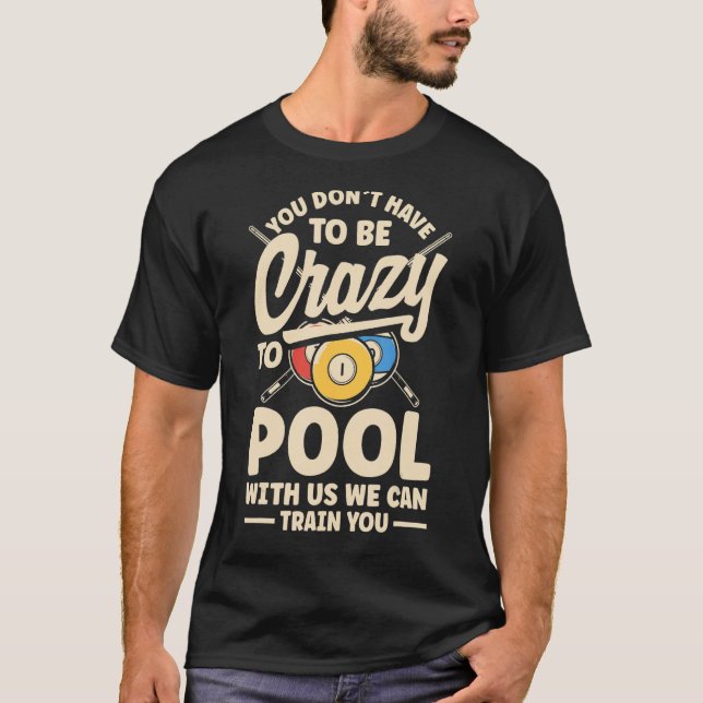 Billiard Team   Snooker Player Pool T-Shirt (Front)
