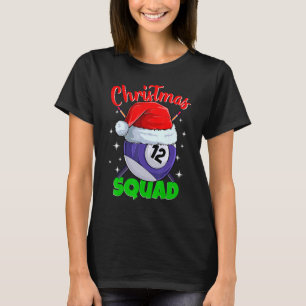 Billiards 12 Ball Christmas Squad Pool Balls Billi T-Shirt