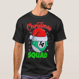 Billiards 14 Ball Christmas Squad Pool Balls Billi T-Shirt