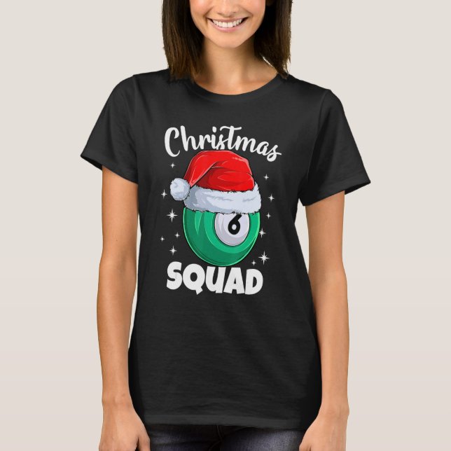Billiards 6 Ball Christmas Squad Pool Balls Billia T-Shirt (Front)