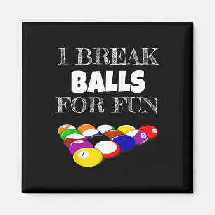 Billiards 8 Ball Pool Player Sarcasm Novelty Humou Magnet