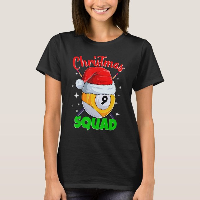 Billiards 9 Ball Christmas Squad Pool Balls Billia T-Shirt (Front)