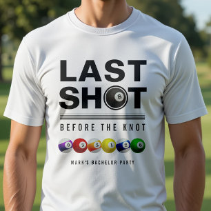 Billiards Bachelor Party Last Shot Pool Ball White T-Shirt