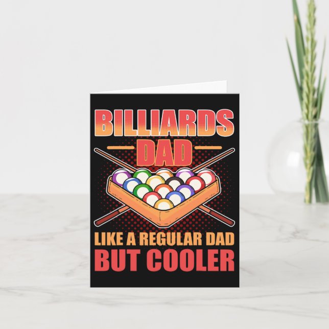 Billiards Dad Like A Regular Dad But Cooler - Bill Card (Front)