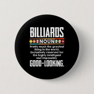 Billiards Definition - Funny Billiard 8 Ball Pool  6 Cm Round Badge
