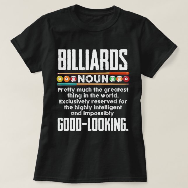 Billiards Definition Funny Billiard 8 Ball Pool Pl T-Shirt (Design Front)