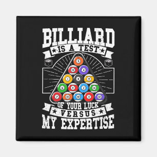 Billiards Expertise 8 Ball Men Women. Funny Pool B Magnet