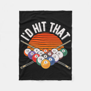 Billiards Funny Id Hit That Pool Player Retro Vint Fleece Blanket