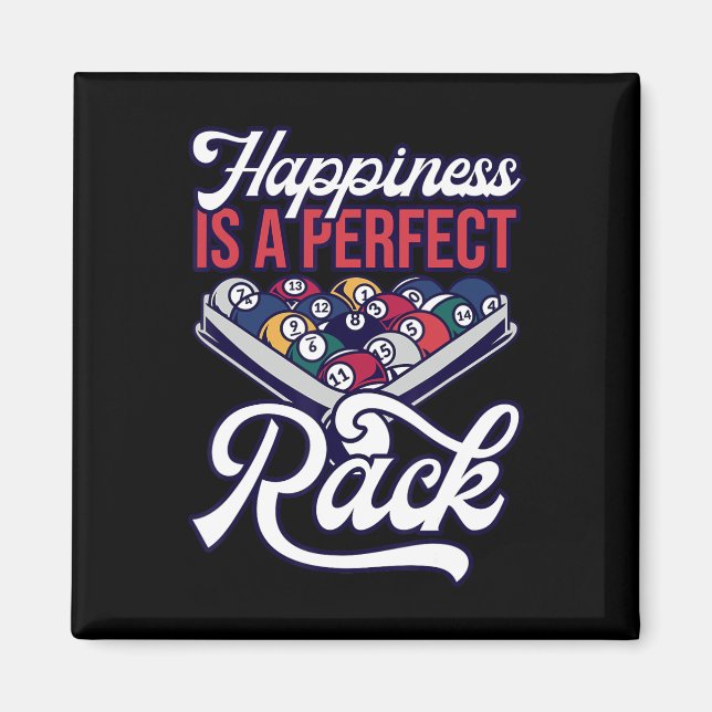Billiards Happiness Perfect Rack Pool  Magnet (Front)