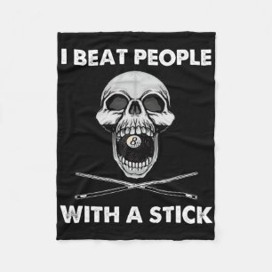 Billiards I Beat People With A Stick Skull Eightba Fleece Blanket