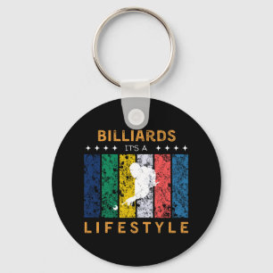 Billiards Its A Lifestyle Funny Tee - Pool Player Key Ring