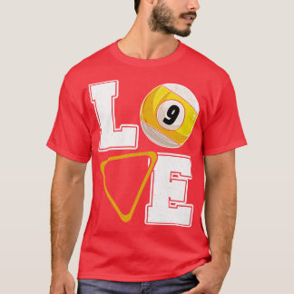 Billiards Love Pool Player Billiards Lover T-Shirt