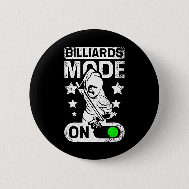 Billiards Mode On  6 Cm Round Badge (Front)