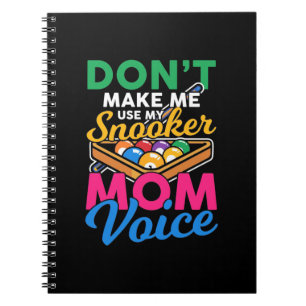 Billiards Player I Am Snooker Mum Notebook
