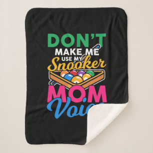 Billiards Player   I Am Snooker Mum Sherpa Blanket