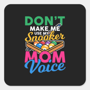 Billiards Player I Am Snooker Mum Square Sticker