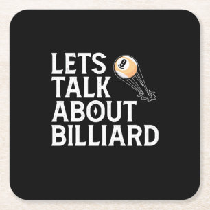 Billiards Player Lets Talk About Billiard Square Paper Coaster