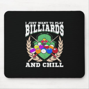 Billiards Player Play Billiards And Chill Mouse Pad