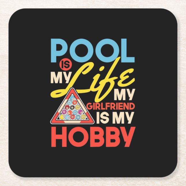 Billiards Player | Pool Billiards Is My Life Square Paper Coaster (Front)