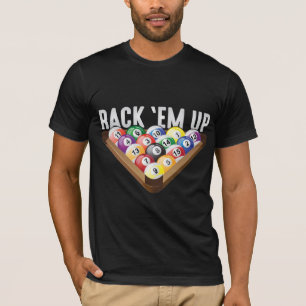 Billiards Player Rack em Up Eight Ball Pool T-Shirt