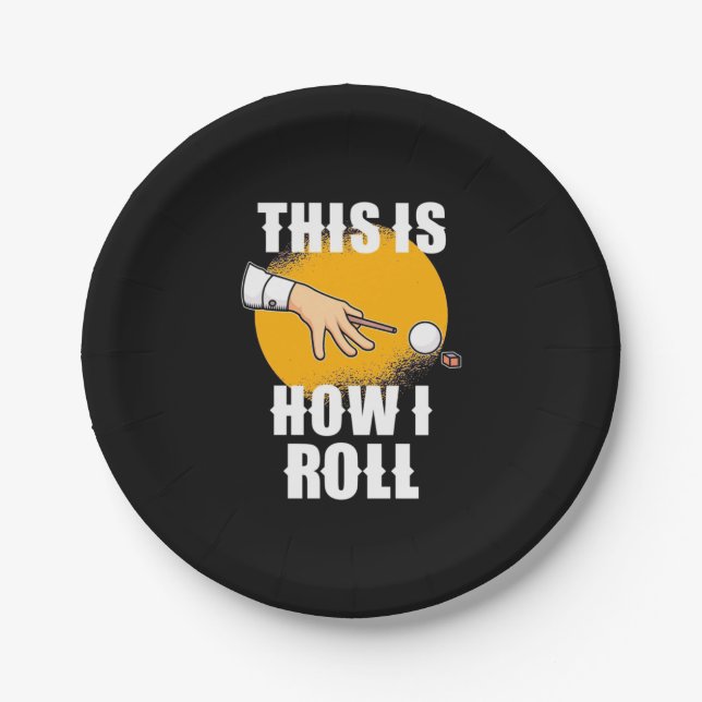 Billiards Player | This Is How Snooker Roll Paper Plate (Front)