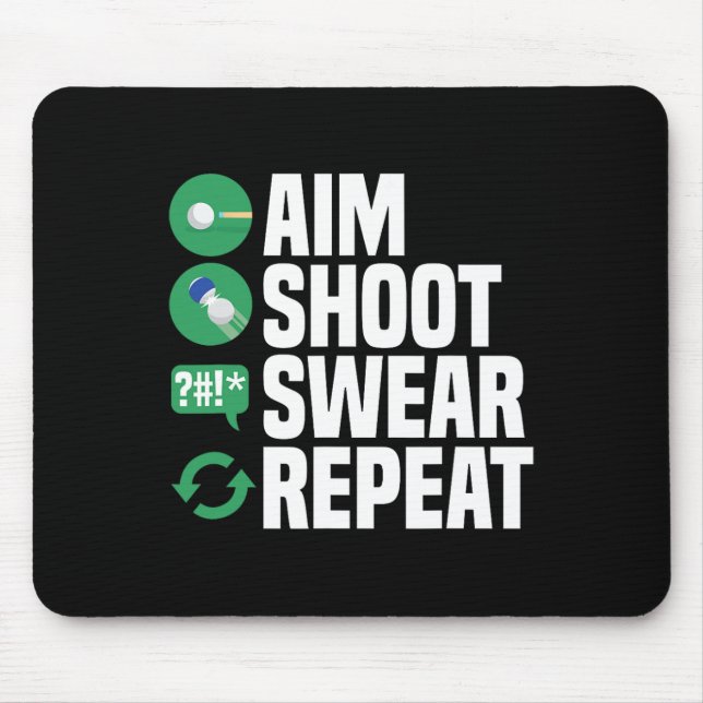 Billiards Pool Aim Shoot Swear Funny  Mouse Pad (Front)