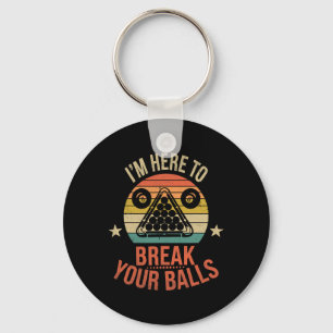 Billiards Pool Player Billiard Here To Break Your  Key Ring
