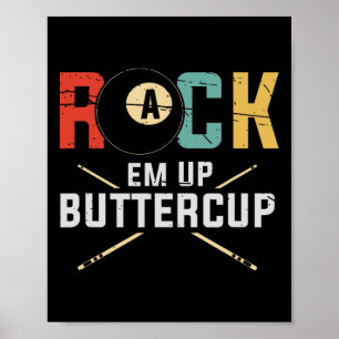 Billiards Pool Player Rack Em Up Buttercup Stick 8 Poster