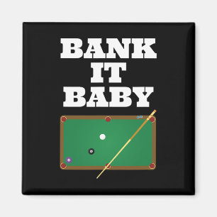 Billiards Pool Player Shirt Gift Men Women Bank Sh Magnet