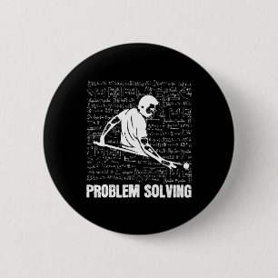 Billiards Problem Solving Players Sports Solution  6 Cm Round Badge