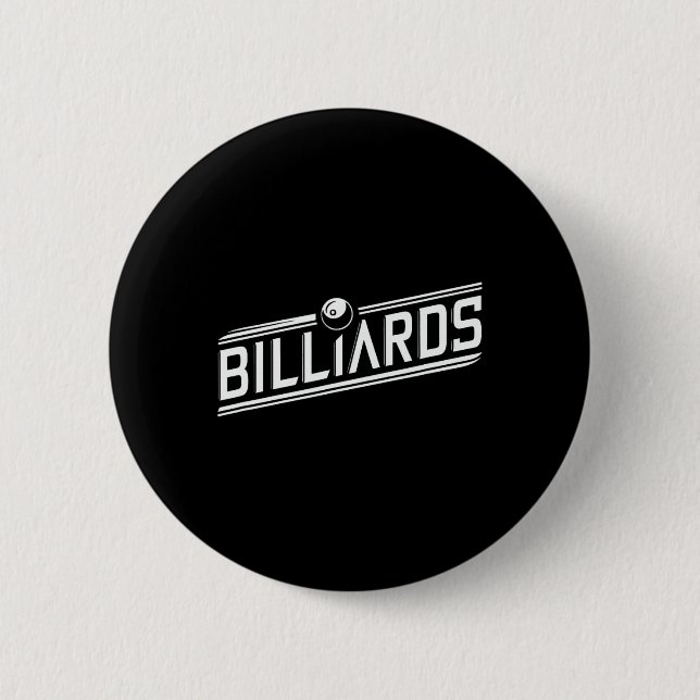 “billiards” - Sleek Angled Design  6 Cm Round Badge (Front)