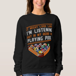 Billiards Snooker Pool Game Player Sports Competit Sweatshirt