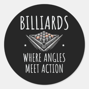 Billiards Where Angles Meet Action Pool 1 Classic Round Sticker