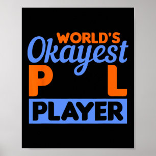 Billiards Worlds Okayest Pool Player 8 Ll 1  Poster