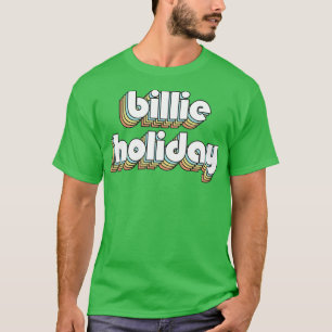 Billie Holiday Retro Rainbow Typography Faded Styl T-Shirt
