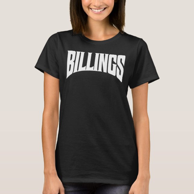 Billings Montana T-Shirt (Front)