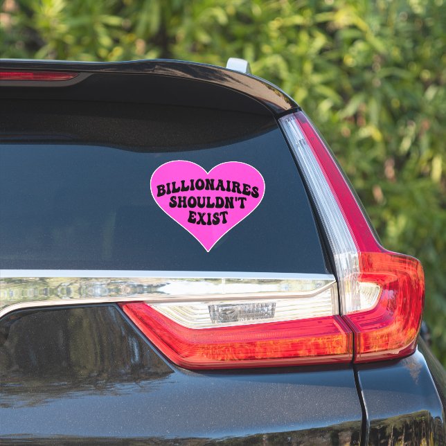 Billionaires Shouldn't Exist (Car Side)
