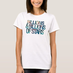 Billions and Billions of Stars T-Shirt