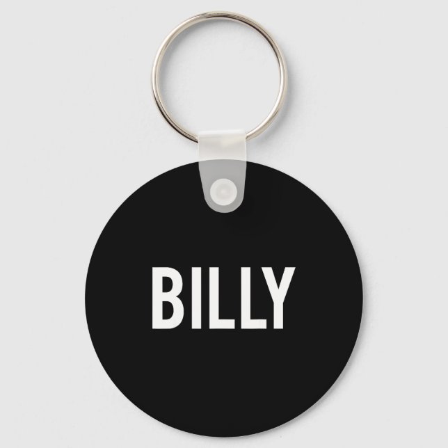 Billy - Cool New Funny Name Fan Gift Tee  Key Ring (Front)