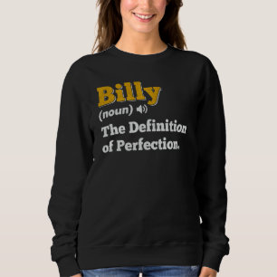 Billy Gift Name Personalised Birthday Name Definit Sweatshirt
