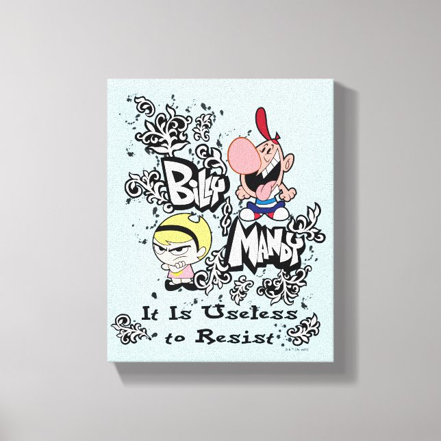 Billy & Mandy - Useless to Resist Canvas Print (Front)